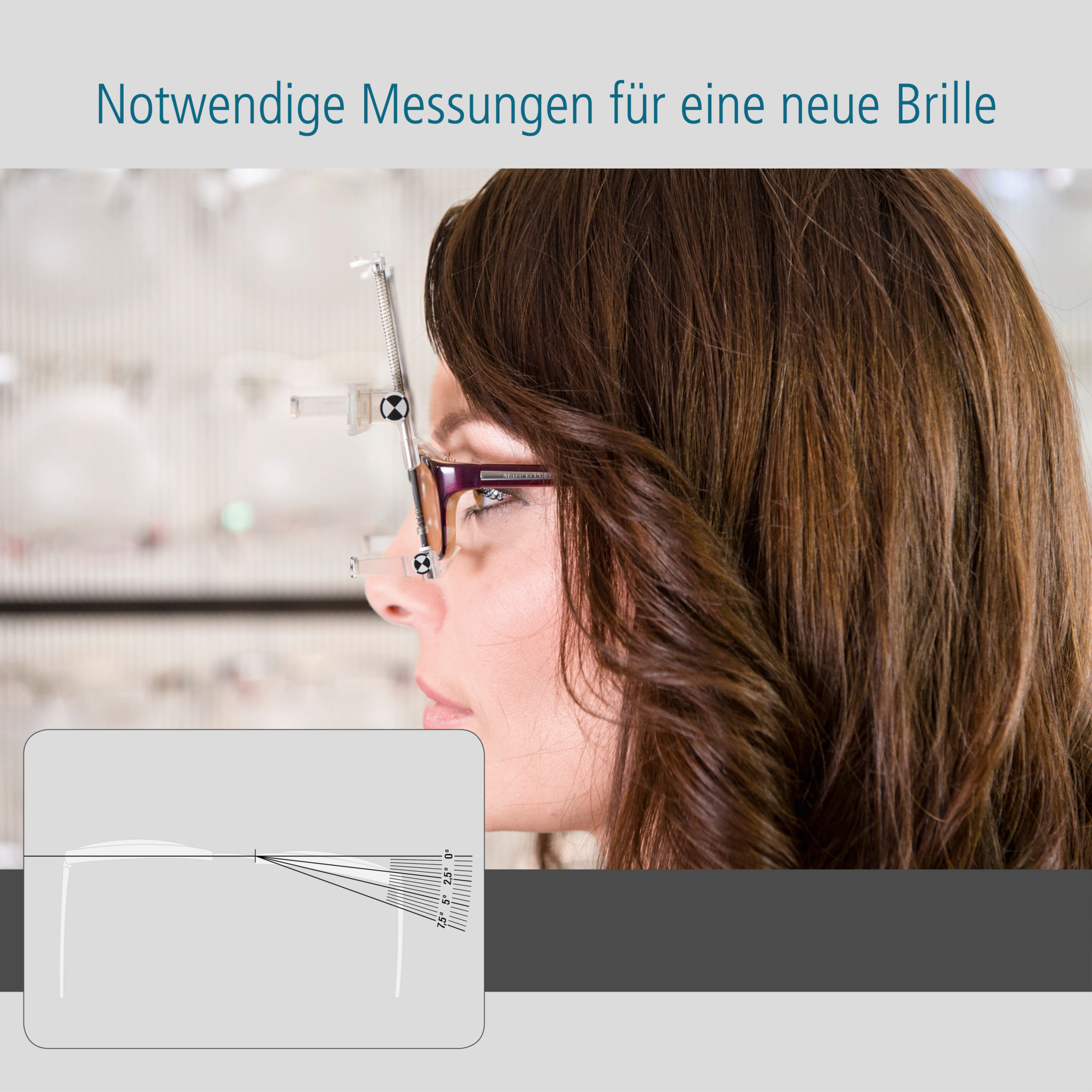 Notwendige Messungen zur Anpassung einer neuen Brille visuSolution GmbH
