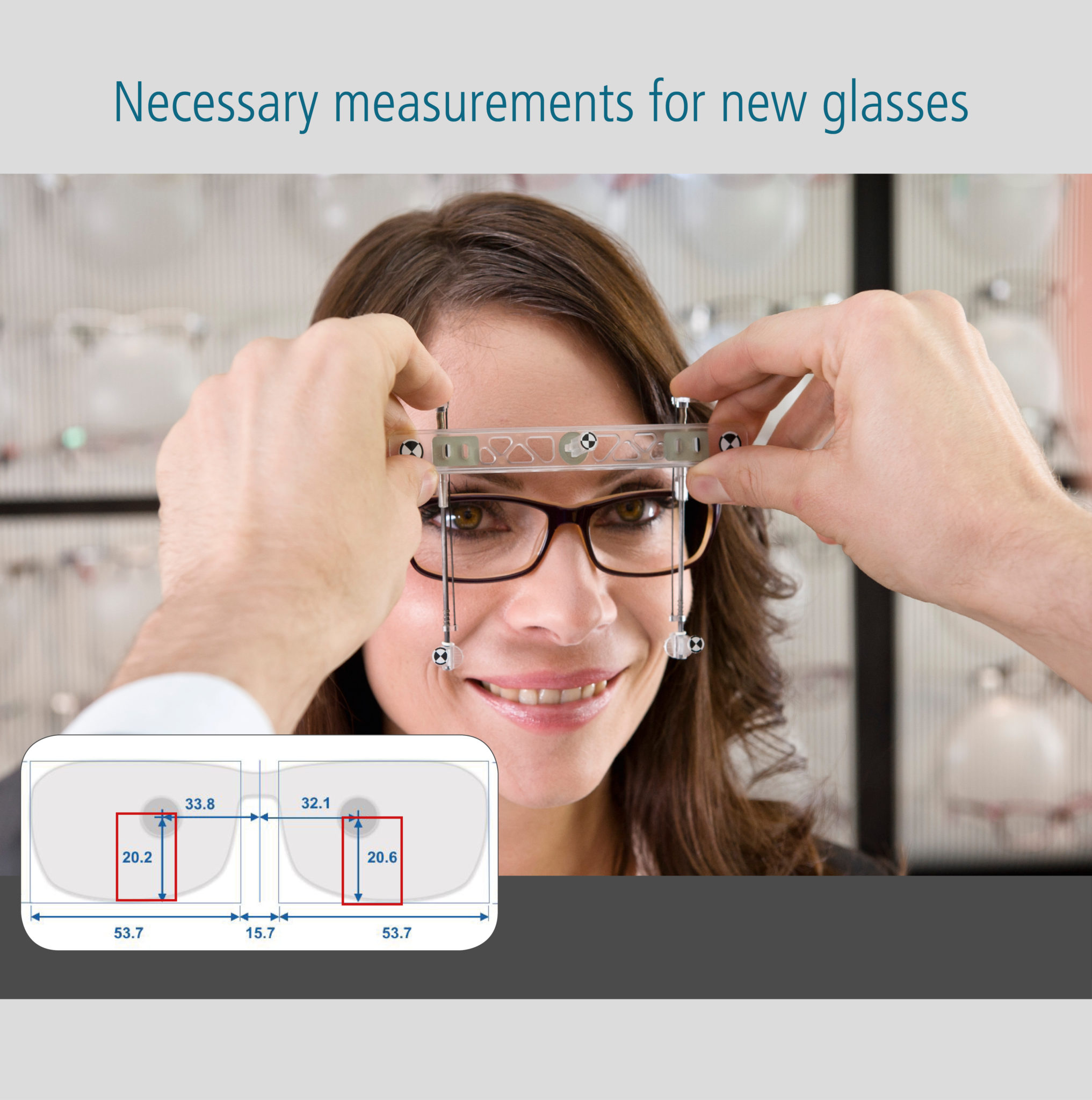 Necessary measurements for dispensing and fitting new glasses