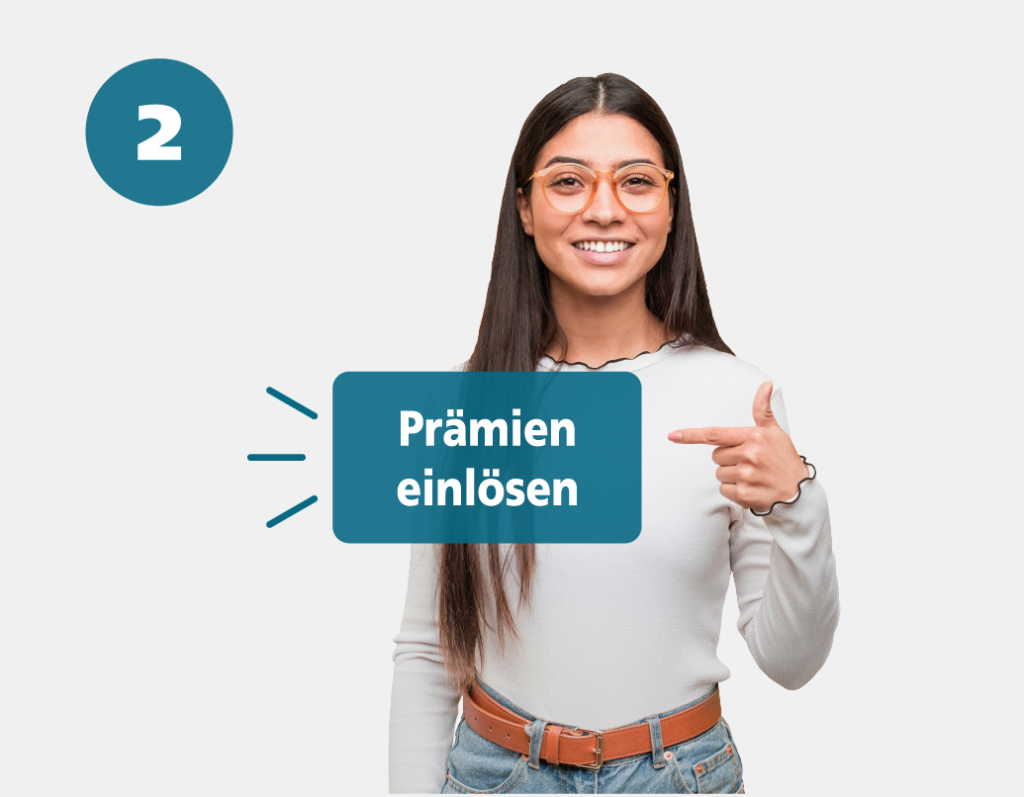 Prämien einlösen