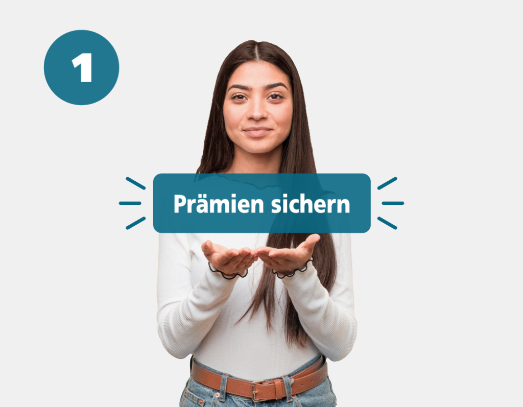 Prämien sichern